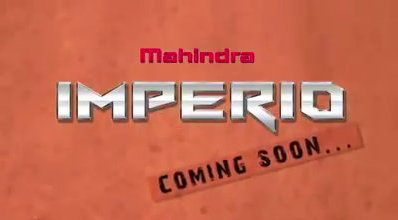 Mahindra Imperio coming soon teaser