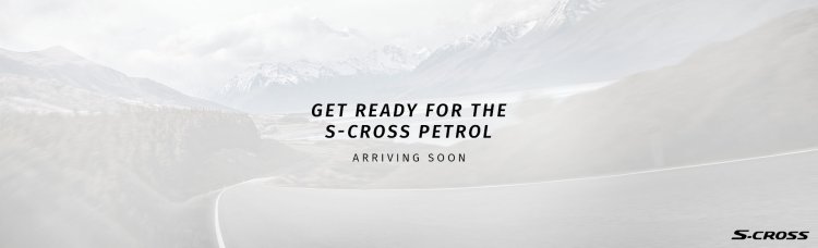 Maruti S Cross Petrol Teaser